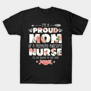 Im proud Mom of awesome nurse Tshirt Gift for Mother T-Shirt